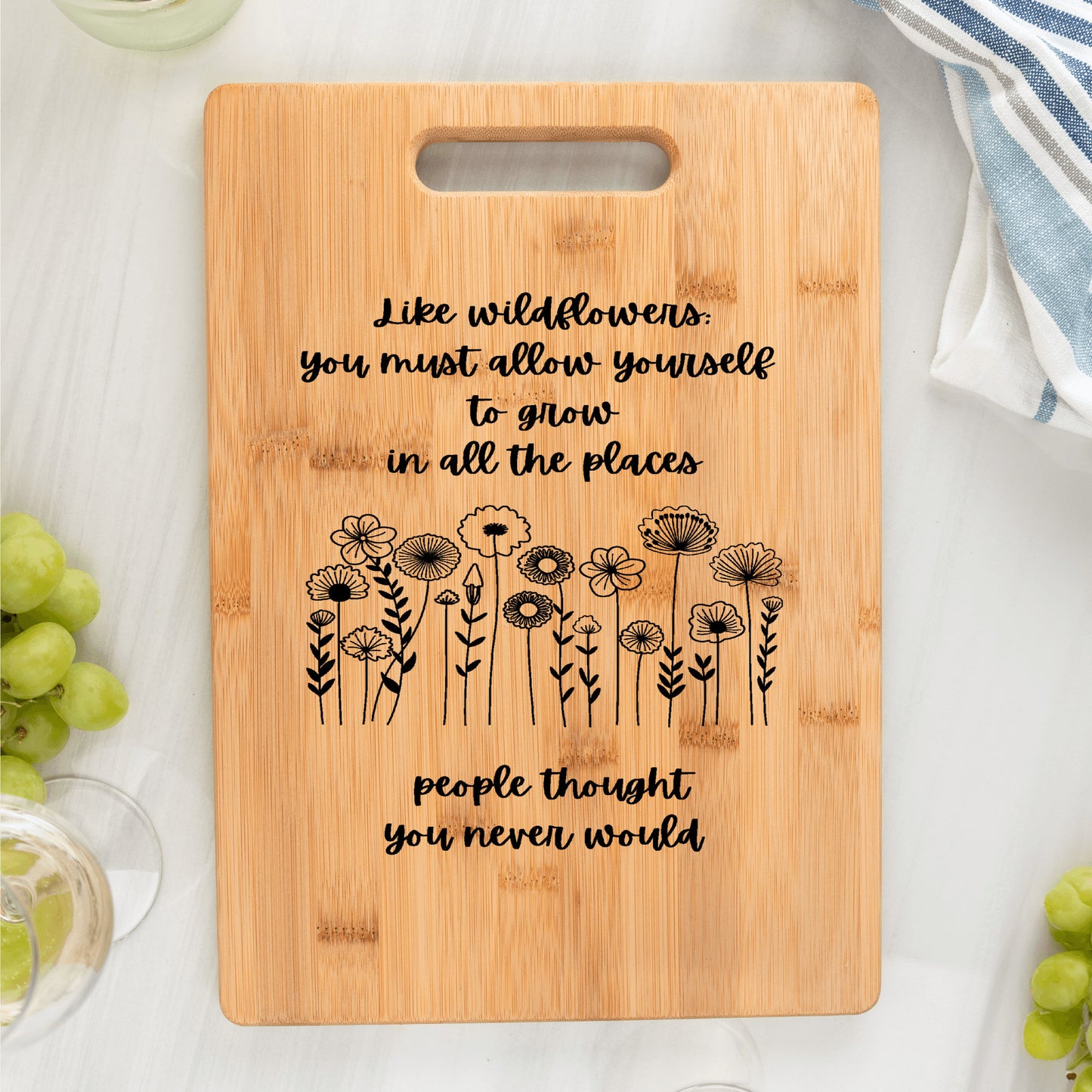 Like wildflowers; you must allow yourself to grow in all the places people thought you never would kitchen bamboo cutting board gift for wife gift for baker gift for mom gift for cook