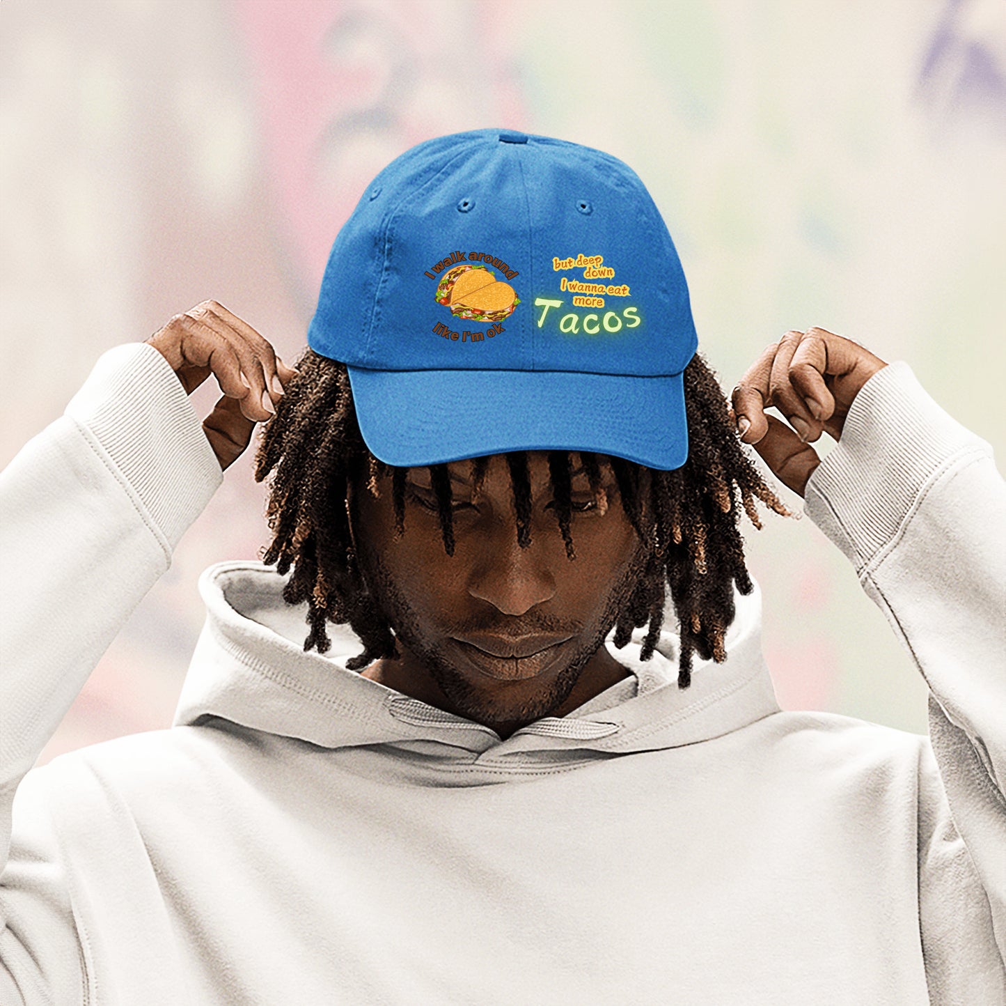 I walk around like I'm ok but deep down I want to eat more tacos hat funny hat for taco lovers