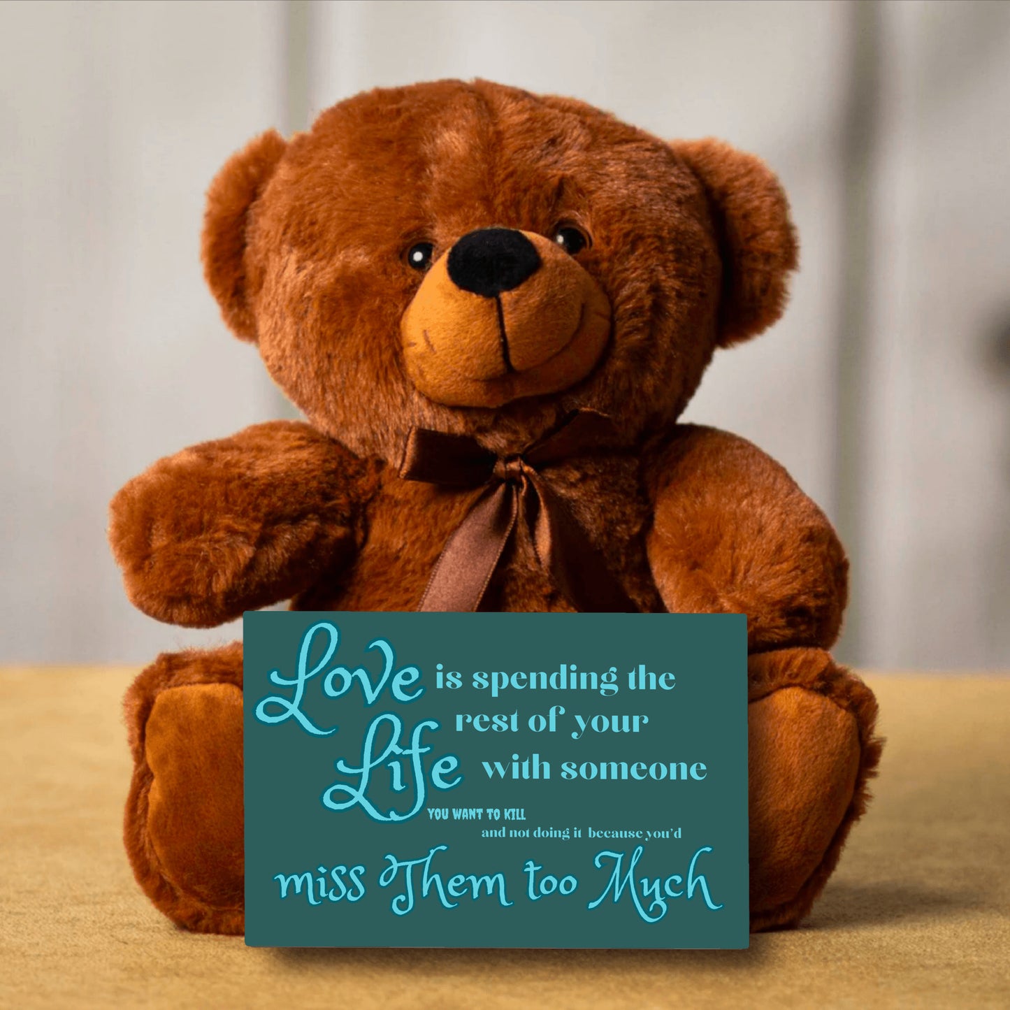 Love is spending the rest of your life with someone 2 - Teddy Bear - funny, valentine's day, anniversary, Gift