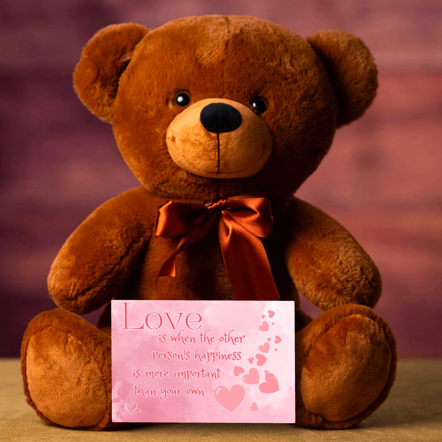 Love is when the other person's happiness is more important than your own - Teddy Bear 3 sizes