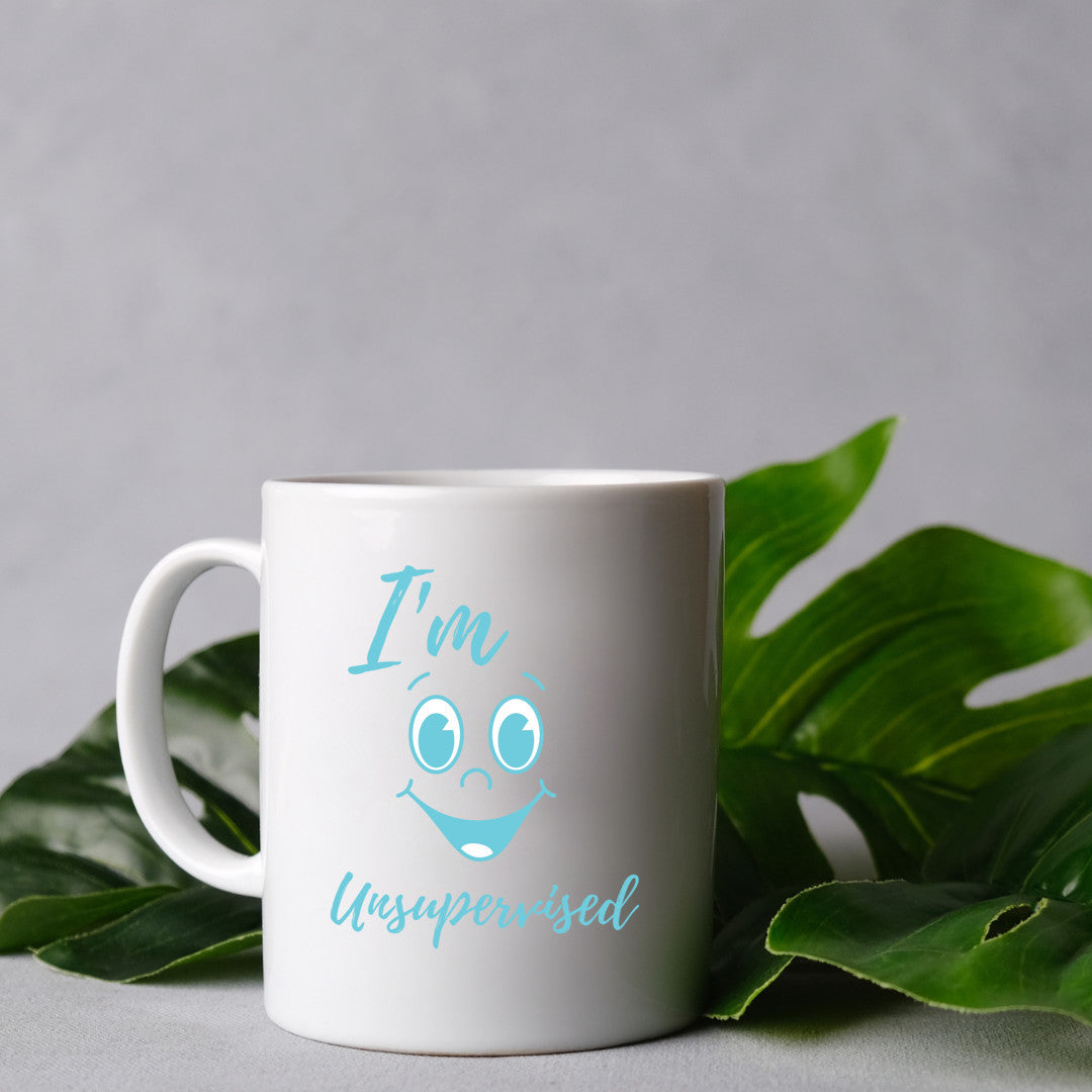 I'm Unsupervised Mug 15 oz