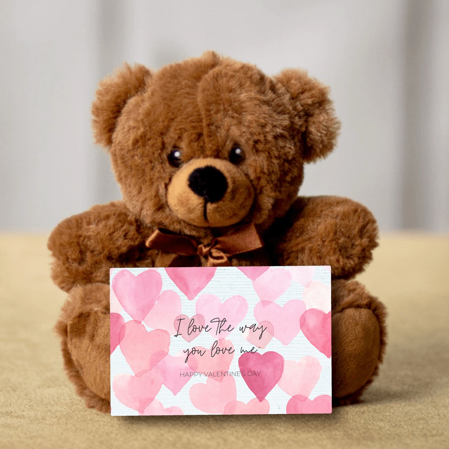 I love the way you love me Happy Valentine's Day Teddy Bear 3 sizes