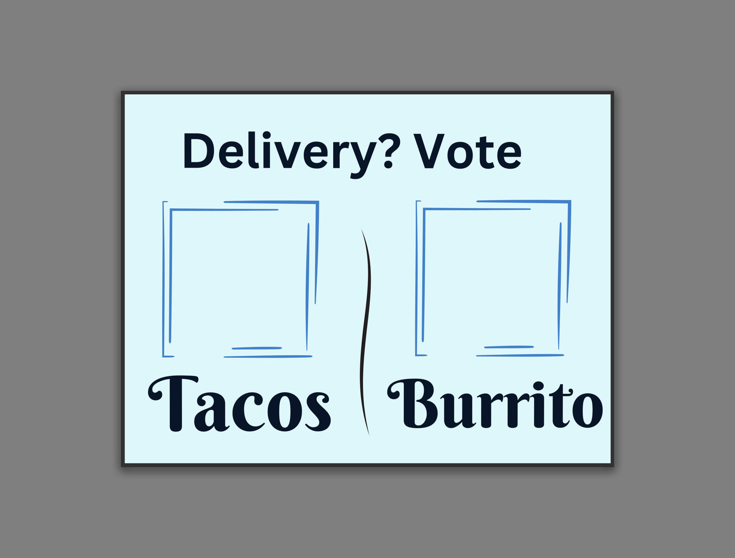 Delivery vote tacos burrito funny doormat package voting doormat