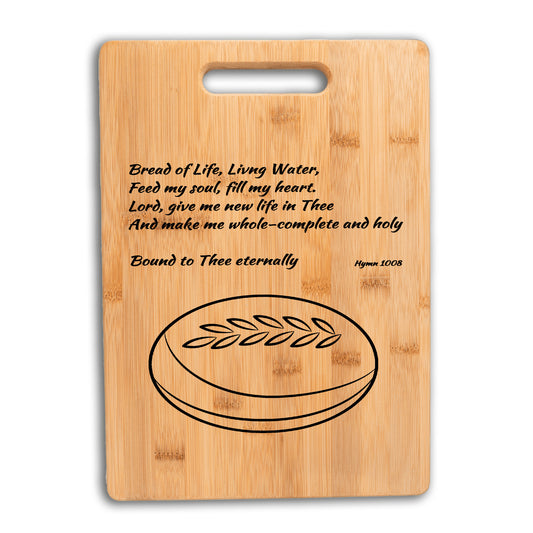 Bread of Life, bamboo cutting board, sourdough bread