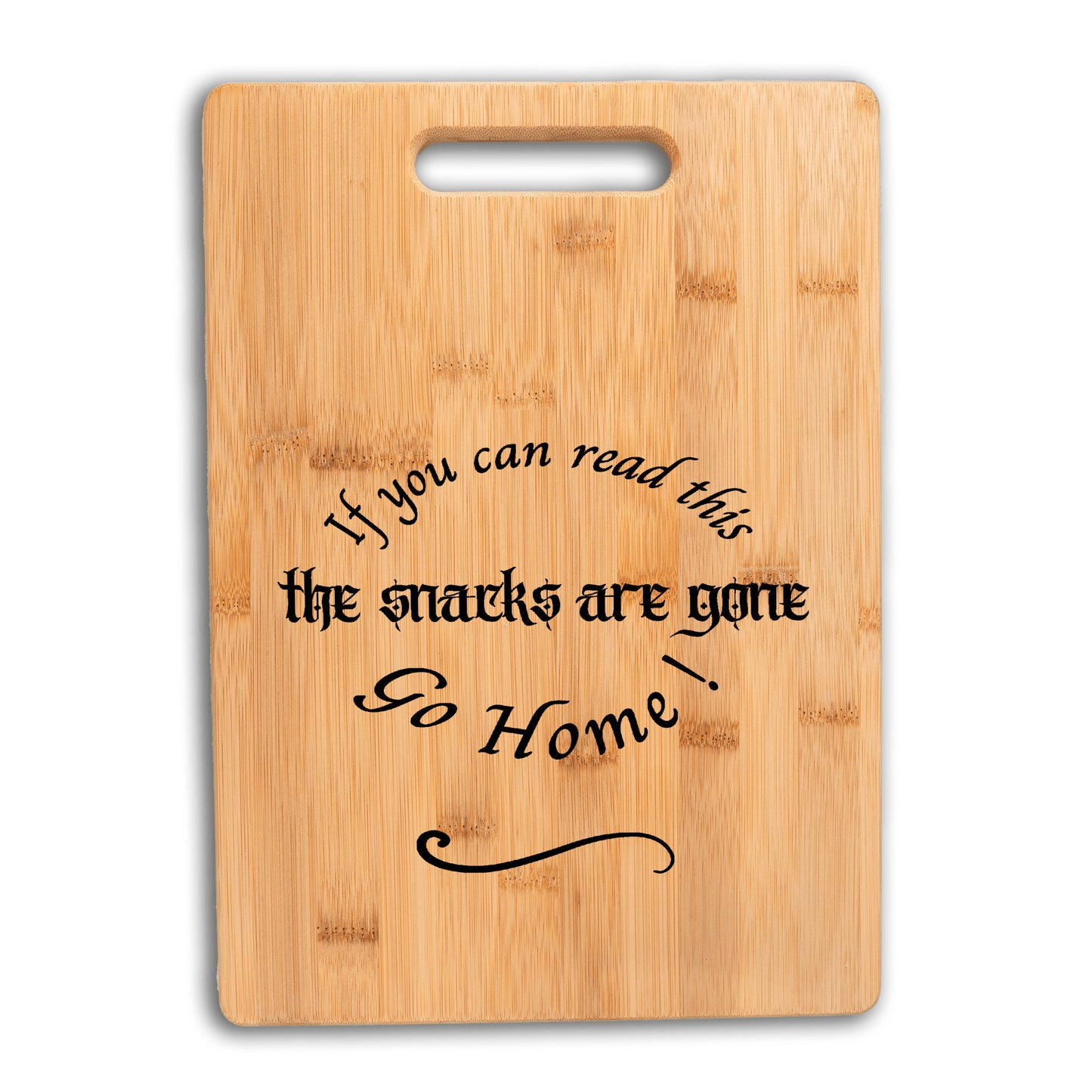 If you can read this go home bamboo cutting board kitchen gift funny