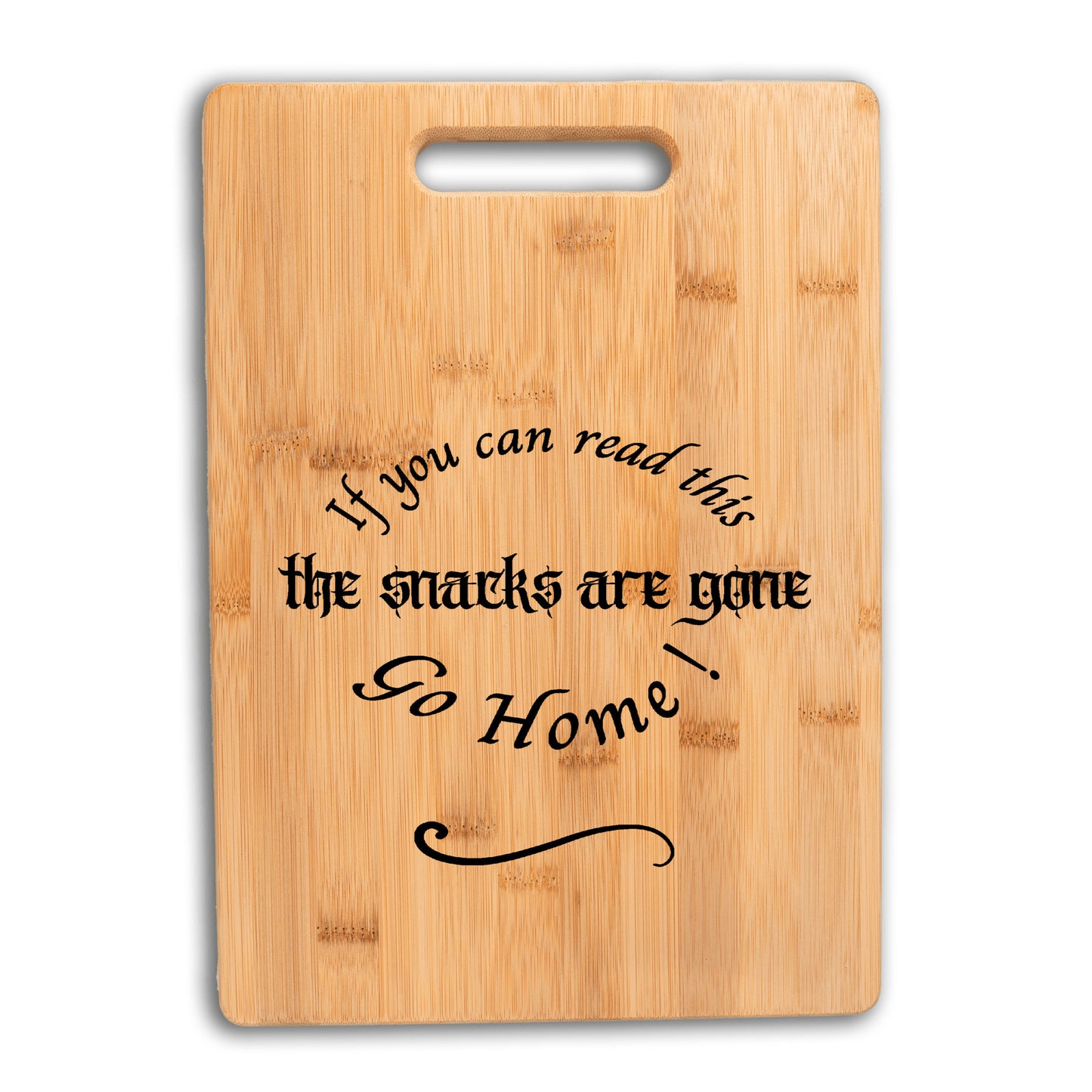 If you can read this go home bamboo cutting board kitchen gift funny