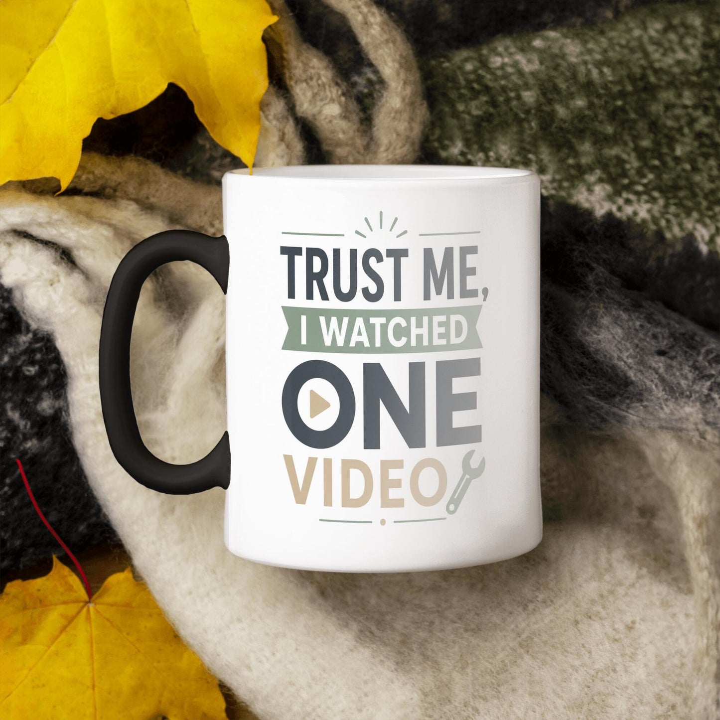 Trust Me magic funny mug color changing 11 oz Gift for DYI