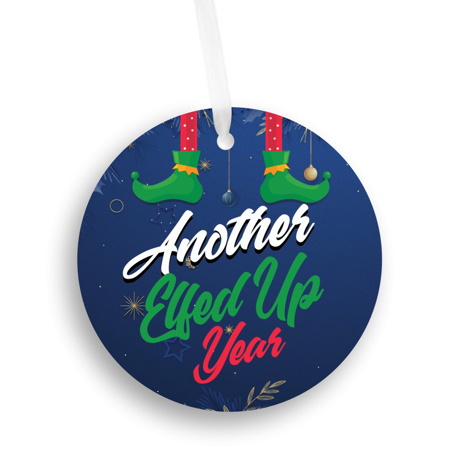 Another Elfed Up Year - ornament
