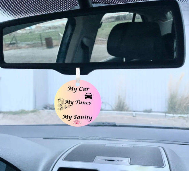 My Car, My Tunes, My Sanity - Car ornament