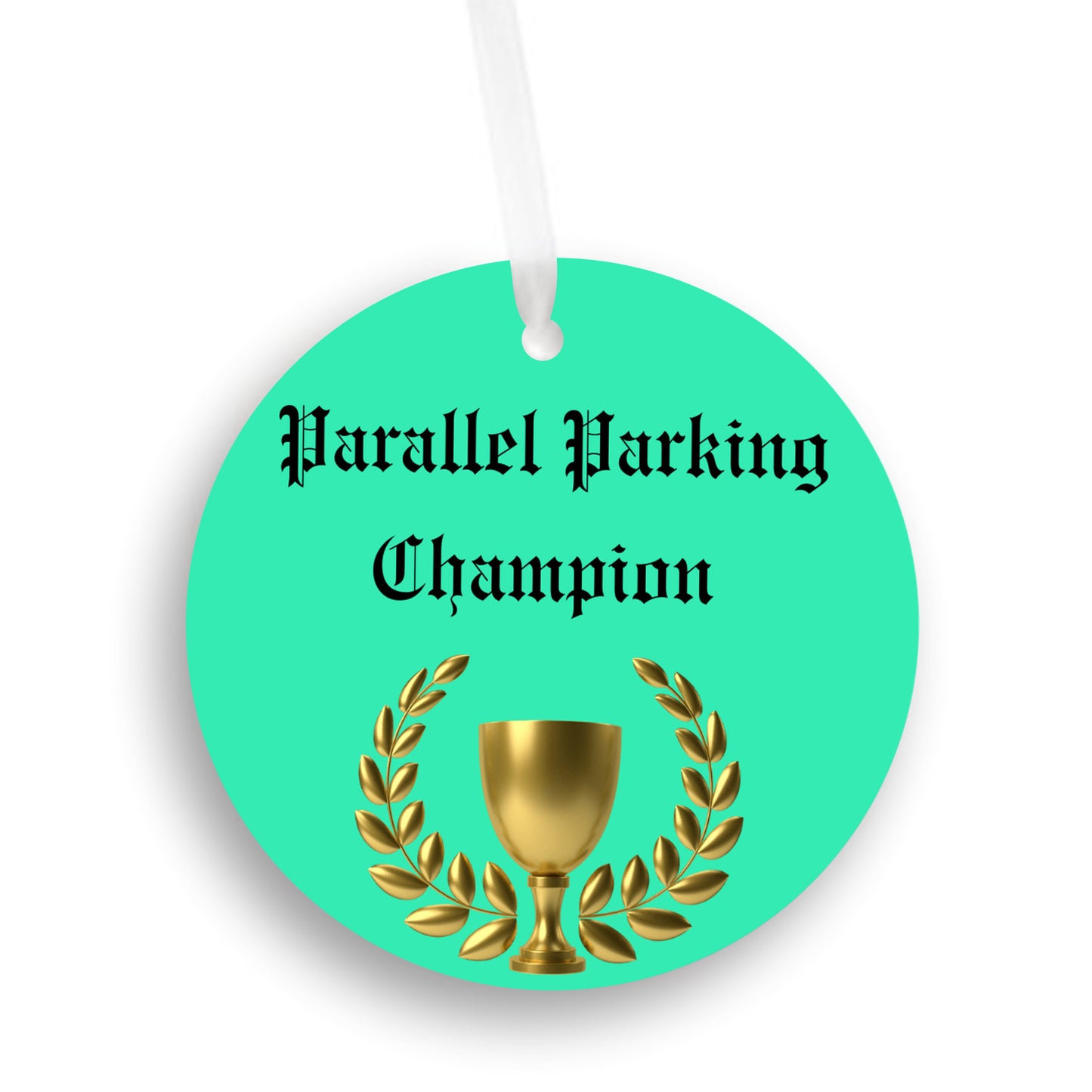 Parallel Parking Champion - Car Ornament