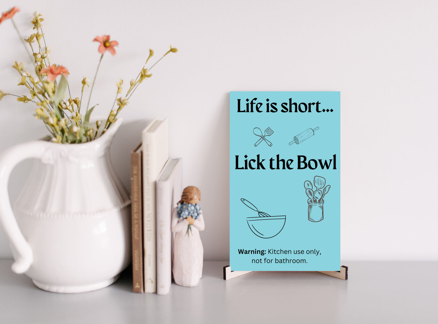 Life is Short, Lick the Bowl - MDF Sign, Funny warning, Kitchen