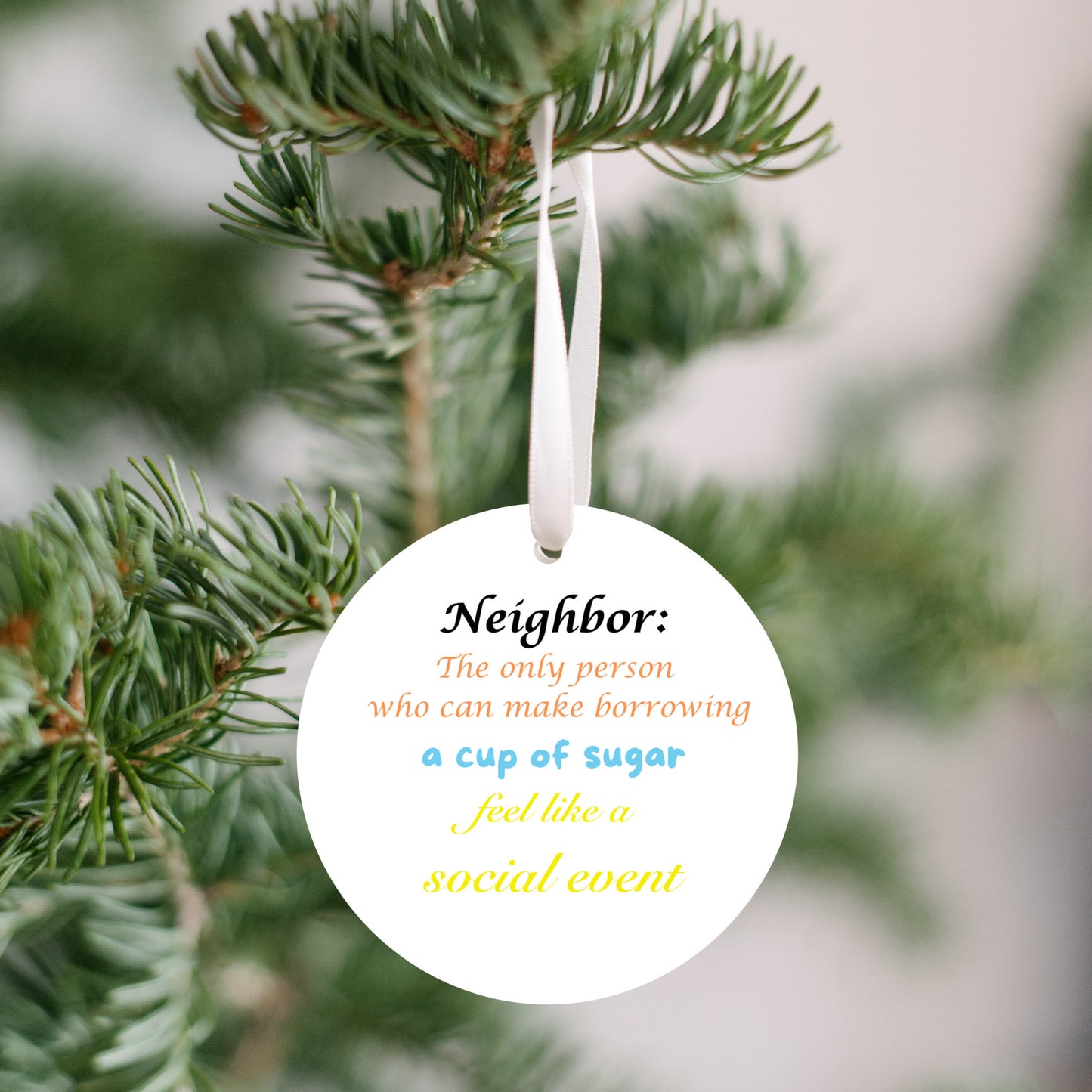 Neighbors: borrowing a cup of sugar - Christmas ornament